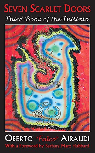 Seven Scarlet Doors Third Book Of The Initiate (damanhur Initiate Trilogy) [Paperback]