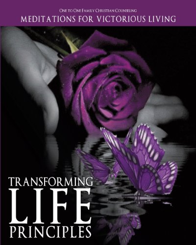 Transforming Life Principles [Paperback]