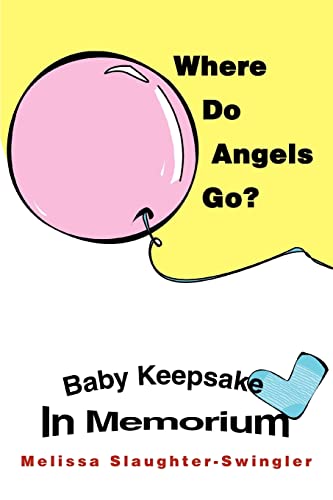 Where Do Angels Go Baby Keepsake In Memorium [Paperback]