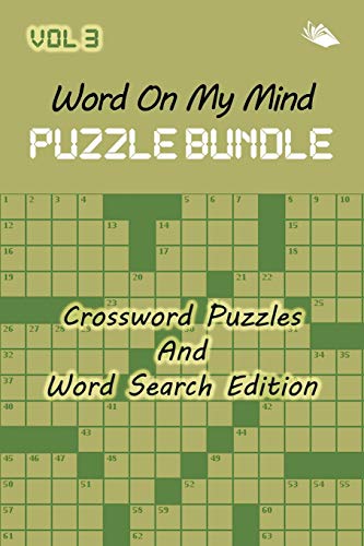Word on My Mind Puzzle Bundle Vol 3  Crossword Puzzles and Word Search Edition [Paperback]