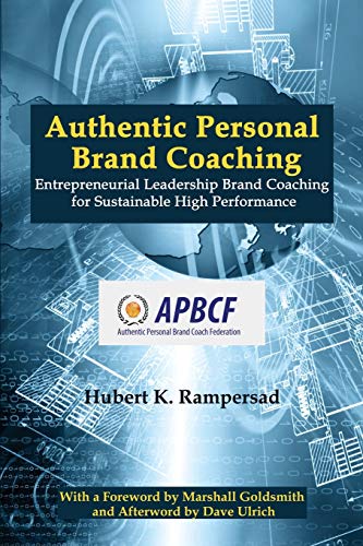 Authentic Personal Brand Coaching Entrepreneurial Leadership Brand Coaching For [Paperback]