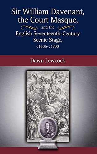Sir William Davenant, The Court Masque And The English Seventeenth Century Sceni [Hardcover]