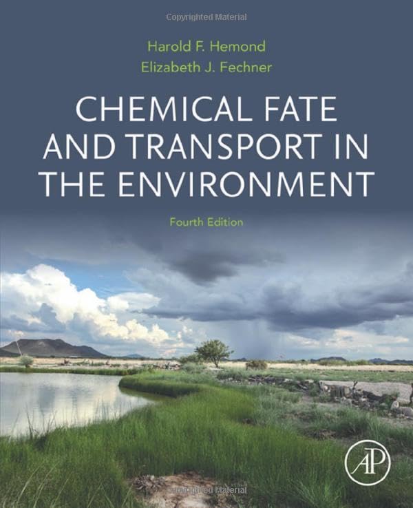 Chemical Fate and Transport in the Environment [Paperback]