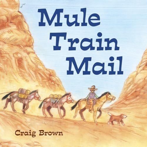 Mule Train Mail [Paperback]