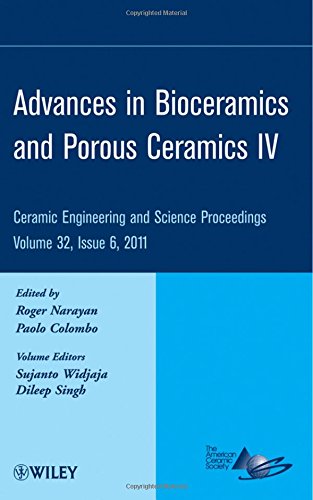 Advances in Bioceramics and Porous Ceramics IV [Hardcover]