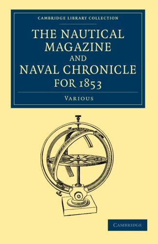 The Nautical Magazine and Naval Chronicle for 1853 [Paperback]