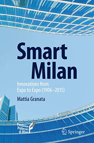 Smart Milan Innovations from Expo to Expo (19062015) [Paperback]