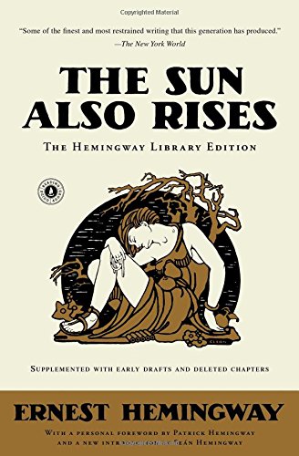 The Sun Also Rises The Hemingway Library Edition [Paperback]