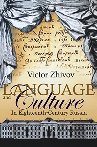 Language and Culture in Eighteenth-Century Russia [Paperback]