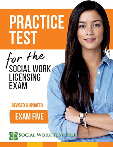Practice Test for the Social Work Licensing Exam  Exam Five [Paperback]