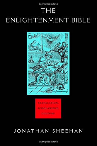 The Enlightenment Bible Translation, Scholarship, Culture [Paperback]