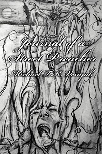 Journal Of A Street Preacher [Paperback]