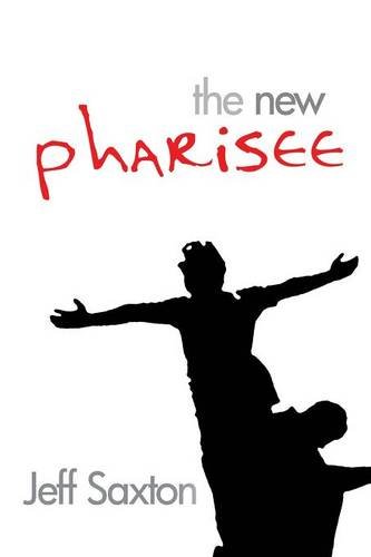 The New Pharisee [Paperback]
