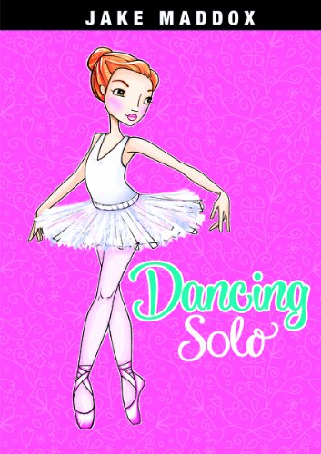 Dancing Solo (jake Maddox Girl Sports Stories) [Paperback]
