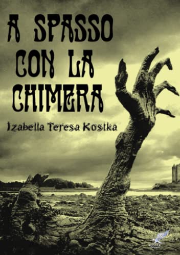 A Spasso Con La Chimera (italian Edition) [Paperback]