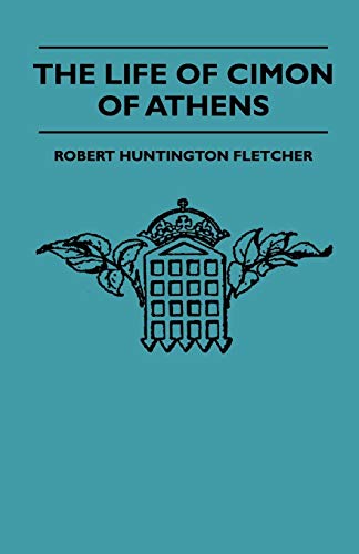 Life of Cimon of Athens [Paperback]
