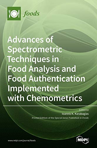 Advances Of Spectrometric Techniques In Food Analysis And Food Authentication Im