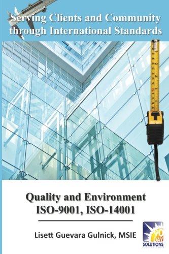 Serving Clients and Community Through International Standards  Quality and Envi [Paperback]
