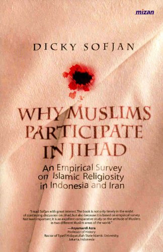Why Muslims Participate in Jihad An Empirical Survey of Islamic Religiosity in  [Paperback]