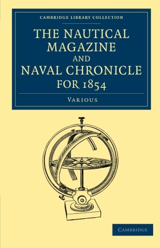The Nautical Magazine and Naval Chronicle for 1854 [Paperback]