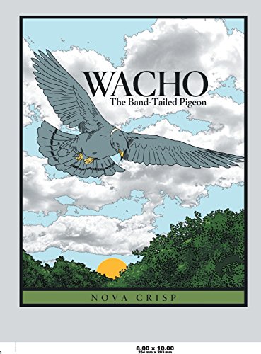 Wacho The Band-Tailed Pigeon [Hardcover]