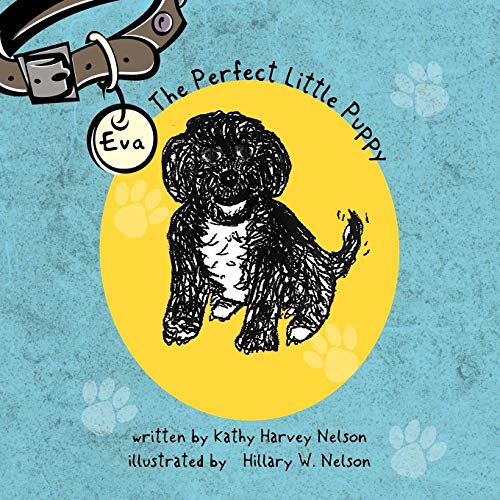 Eva The Perfect Little Puppy [Paperback]