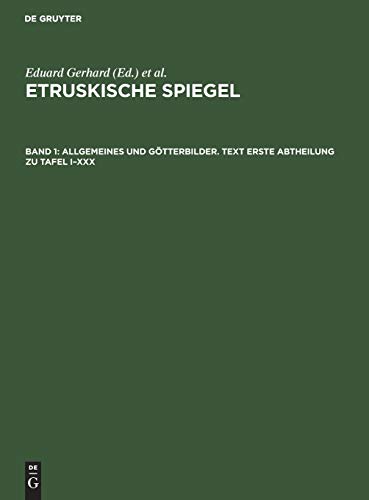 Gerhard  Etruskische Spiegel Bd 1 Apart ND [Hardcover]