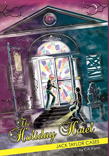 Jack Taylor Cases The Holiday Hotel [Hardcover]