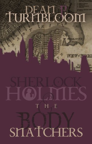 Sherlock Holmes And The Body Snatchers [Paperback]