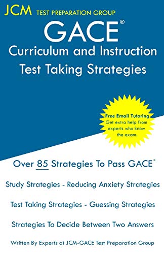 GACE Curriculum and Instruction - Test Taking Strategies [Paperback]