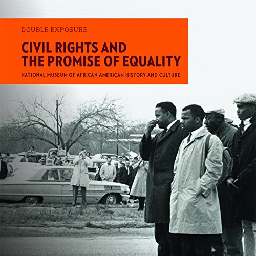 Civil Rights and the Promise of Equality [Paperback]