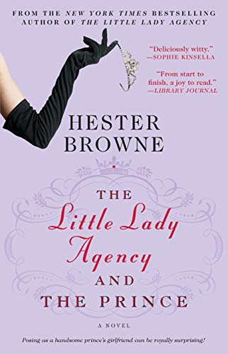 The Little Lady Agency and the Prince [Paperback]