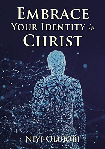 Embrace Your Identity in Christ [Paperback]