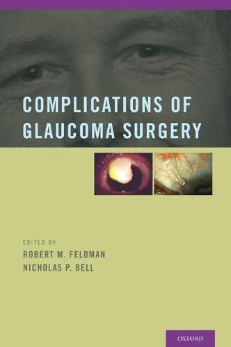 Complications of Glaucoma Surgery [Hardcover]