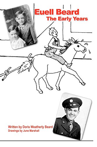 Euell Beard  The Early Years [Paperback]