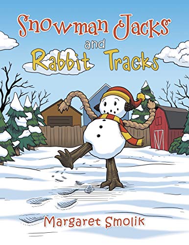 Snowman Jacks And Rabbit Tracks [Paperback]