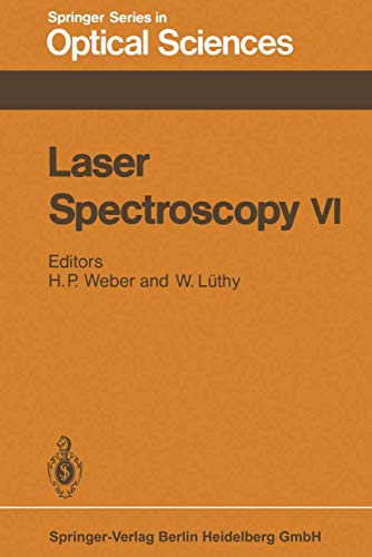 Laser Spectroscopy VI Proceedings of the Sixth International Conference, Interl [Paperback]
