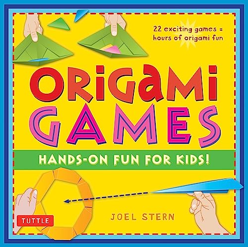 Origami Games Hands-On Fun for Kids Origami Book with 22 games, 21 Foldable P [Hardcover]