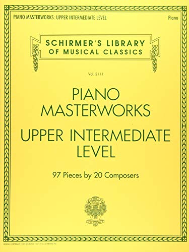Piano Masterworks - Upper Intermediate Level Schirmer&aposs Library of Musical [Paperback]