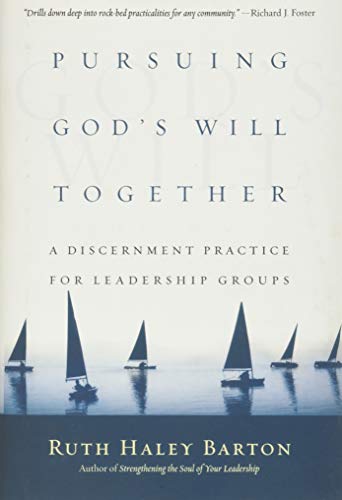 Pursuing God's Will Together A Discernment Practice For Leadership Groups (tran [Hardcover]