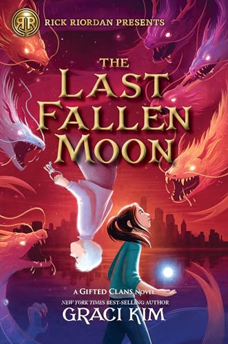 Rick Riordan Presents The Last Fallen Moon-A Gifted Clans Novel [Hardcover]