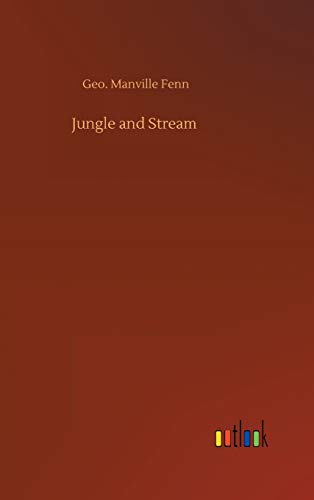 Jungle And Stream