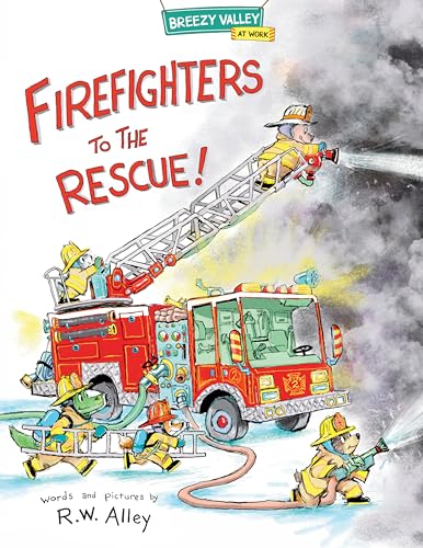 Firefighters to the Rescue [Hardcover]