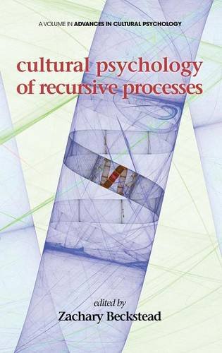Cultural Psychology Of Recursive Processes (hc) [Hardcover]