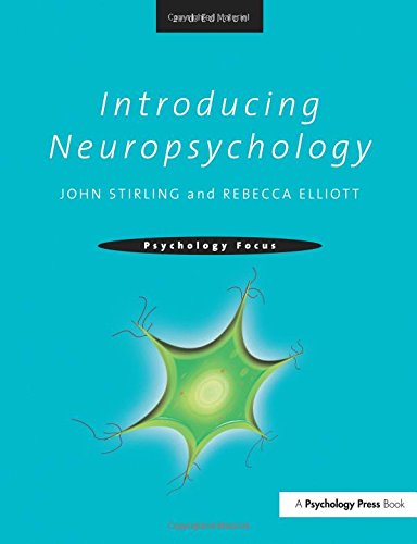 Introducing Neuropsychology 2nd Edition [Paperback]