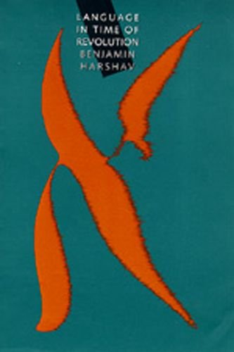 Language in Time of Revolution [Hardcover]