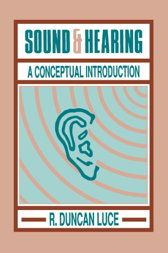 Sound &amp Hearing A Conceptual Introduction [Paperback]