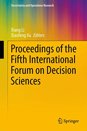 Proceedings of the Fifth International Forum on Decision Sciences [Hardcover]