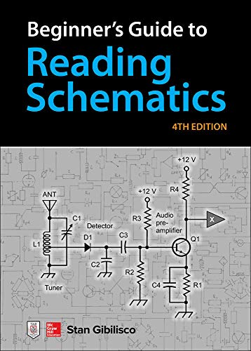 Beginner's Guide to Reading Schematics, Fourth Edition [Spiral bound]