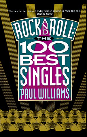 Rock and Roll  The 100 Best Singles [Hardcover]